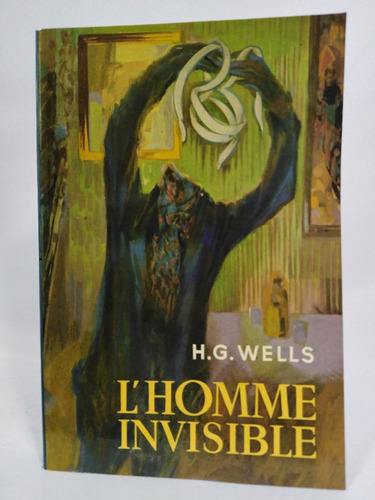 L'homme Invisible (le Livre De Poche Jeunesse)