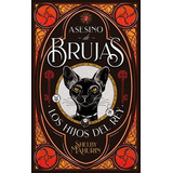 Asesino De Brujas  ( Libro 2 Saga Asesino De Brujas ), De Shelby Mahurin. Editorial Puck, Tapa Blanda En Español, 2020