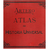 Artero, Juan De La G.: Atlas De Historia Universal. 