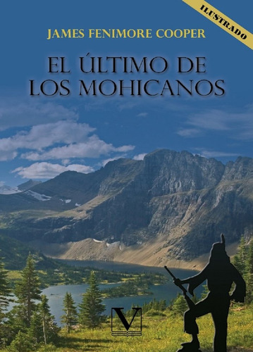 El Último De Los Mohicanos (libro Original)