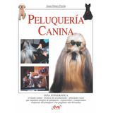 Peluquería Canina, De Gómez Ferrán