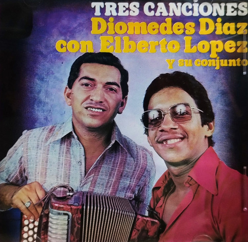 Diomedes Díaz, Elberto López Y Su Conjunto - Tres Canciones 
