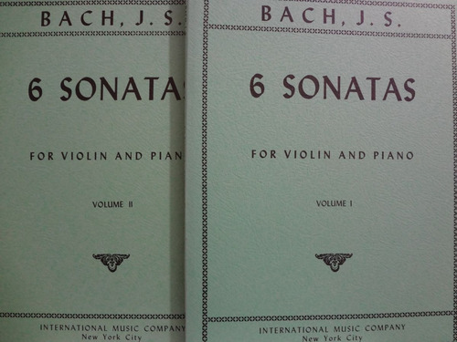 Partitura Violino E Piano V. 1 E 2 - 6 Sonatas Bach J. S. 