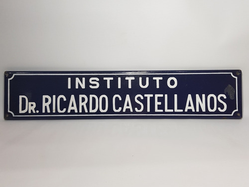 Antiguo Cartel Enlozado Inst. Ricardo Castellanos 7o 0850