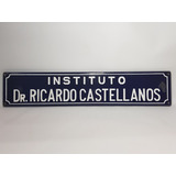 Antiguo Cartel Enlozado Inst. Ricardo Castellanos 7o 0850