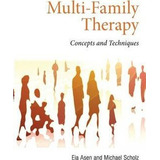 Multi-family Therapy - Eia Asen