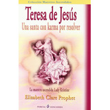  Elizabeth Clare Prophet Teresa De Jesús Editorial Porcia 