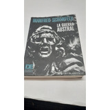 (130) Libro La Guerra Austral - Manfred Shönfeld - Desafios