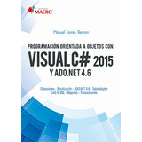 Programación Orientada A Objetos Con Visualc# 2015 Y Ado.ne