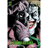 Batman La Broma Asesina Edición Limitada - A. Moore - Ovni