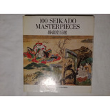 100 Seikado Masterpieces / Mitsubishi Corporation