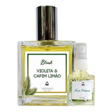 Perfume Feminino Violeta & Capim Limão 100ml + Mini 10ml