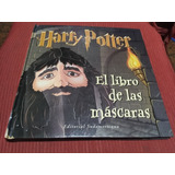 Libro Harry Potter El Libro De Las Máscaras, Sudamericana