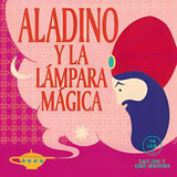 Libro Aladino Y La Lampara Magica (ya Leo A) /035
