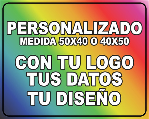 Cartel Personalizado Diseño Logo 40x50 Pai 1mm A Todo Color
