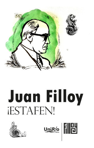 Estafen, De Juan Filloy. Editorial Unirio, Tapa Blanda En Español, 2020