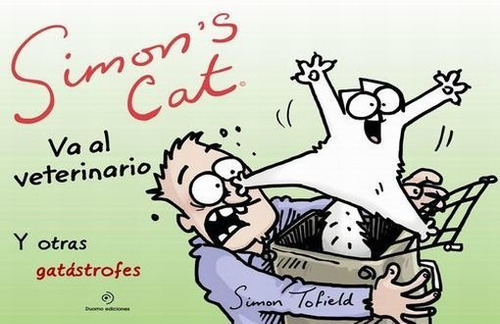 Simons Cat Va Al Veterinario, De Simon Tofield. Editorial Duomo Ediciones, Tapa Blanda En Español, 2016
