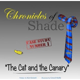 Chronicles Of Shade - Case Study Number 1 - Ken Kennett (...