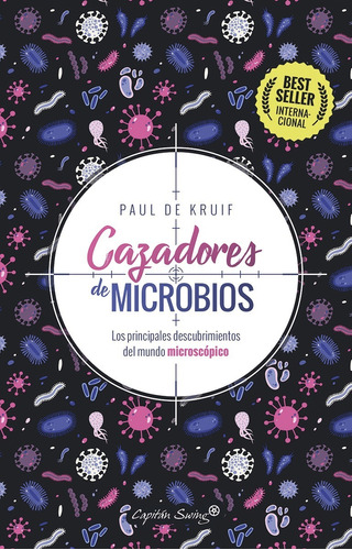 Libro Cazadores De Microbios Paul De Kruif Capitan Swing