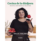 Cocina De La Diáspora - Dalal Halabi