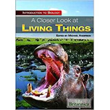 A Closer Look At Living Things (introduction To Biology)