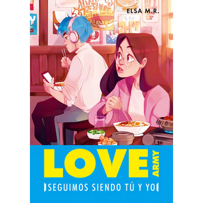 Libro Seguimos Siendo Tãº Y Yo (love Army 2)