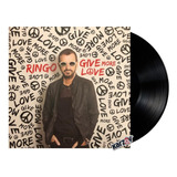 Ringo Starr Give More Love Lp Acetato Vinyl