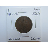 Antigua Moneda Alemania 5 Pfennig Bronce Año 1864 Escasa