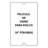 Pelicula De Vidro Para Tablet Philco 10  Ptb10rsg 3g