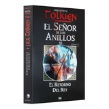 El Señor De Los Anillos 3 El Retorno Del Rey (sin Apéndices)