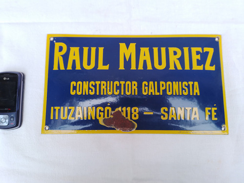 Antiguo Cartel Enlozado Raúl Mauriez Constructor Galponista
