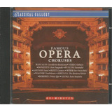 Cd Classical Gallery, Famous Opera Choruses