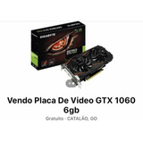 Placa De Vídeo Geforce Gtx 1060 De 6gb