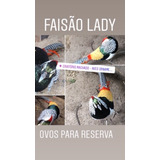 Reserva Ovos Faisão Lady (outubro/2021)