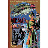 Book : Nemo The Roses Of Berlin - Moore, Alan