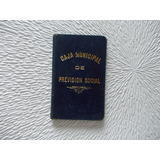 4263- Carnet Caja Municipal Previs. Soc Año 1941 Cuero Usado