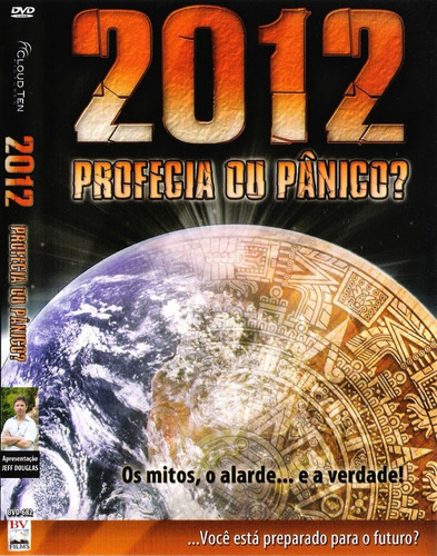 Dvd 2012 Profecia Ou Pânico?