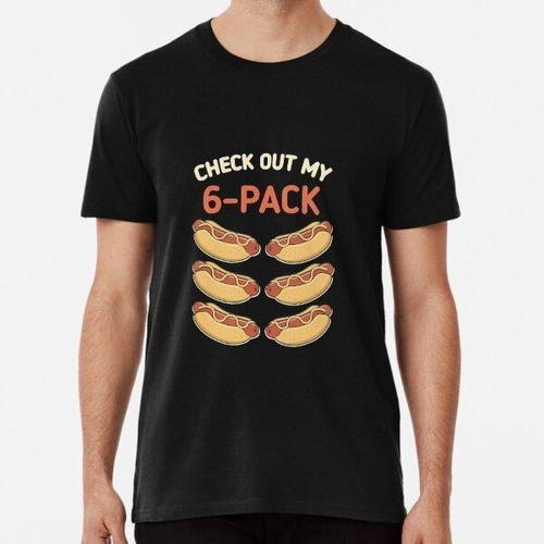 Remera Check Out My 6pack Hot Dogs Lovers Gym Algodon Premiu
