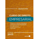 Curso De Direito Empresarial - 11ª Edição 2023 -