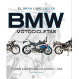 El Gran Libro De Las Bmw Motocicletas