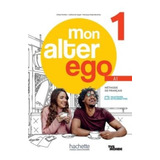 Mon Alter Ego 1 A1 - Livre De L'eleve + Parcours Digital