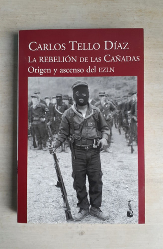La Rebelión De Las Cañadas De Carlos Tello Díaz