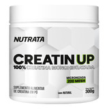 Creatina Monohidratada - Creatin Up -creatinup 300g- Nutrata