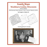 Libro: En Ingles Family Maps Of Washburn County, Wisconsin