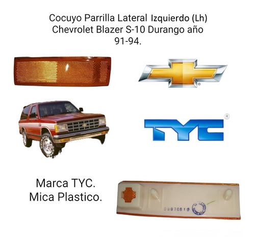 Cocuyo Parrilla Izquierdo Chevrolet Blazer S10 Durango 91-94 Foto 6