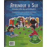 Aprender A Ser 4, De Schmidt, Barbara. Editorial Creser Educacion Emocional, Tapa Blanda En Español, 2019