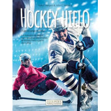 Hockey Hielo | El Genial Juego De Mesa (spanish Edition), De Herpers, York P.. Editorial Oem, Tapa Blanda En Español