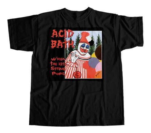 Camiseta When The Kite String Pops De Acid Bath