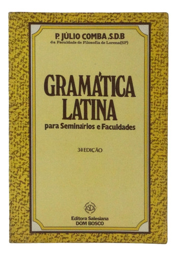 Livro Gramática Para Seminários E Faculdade - P. Júlio Comba