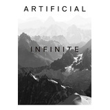 Artificial Infinite - Maselli Fernando (libro)